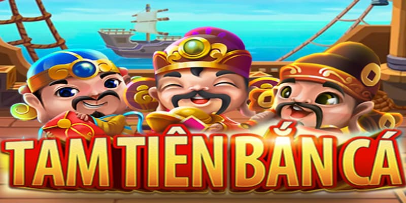 Tam tiên bắn cá Net88