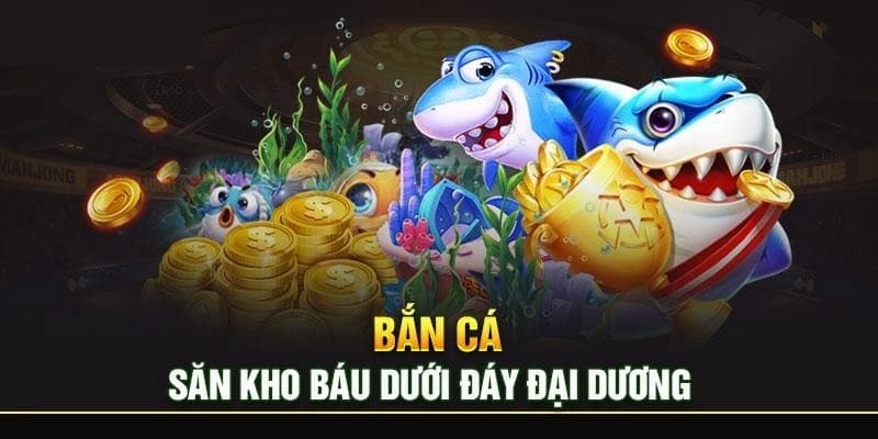 Bắn cá Net88 Lý do nên chọn Bắn cá Net88